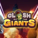 Petualangan Seru di Clash of the Giants